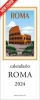 CALENDARIO 2024 13,5X34 ROMA